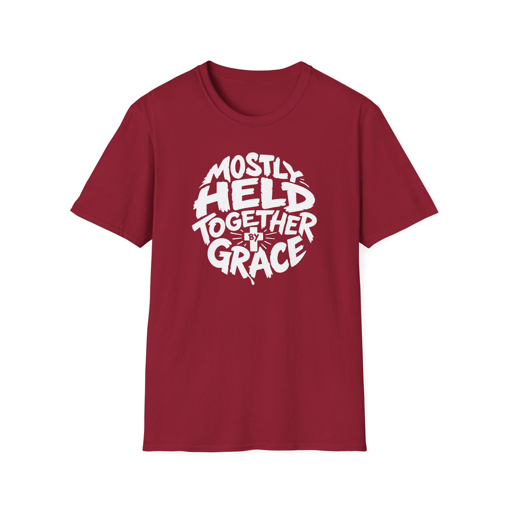MOSTLY HELD TOGETHER BY GRACE T-Shirt