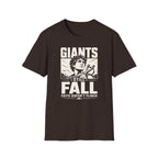 GIANTS STILL FALL FAITH DOESN'T FLINCH T-Shirt