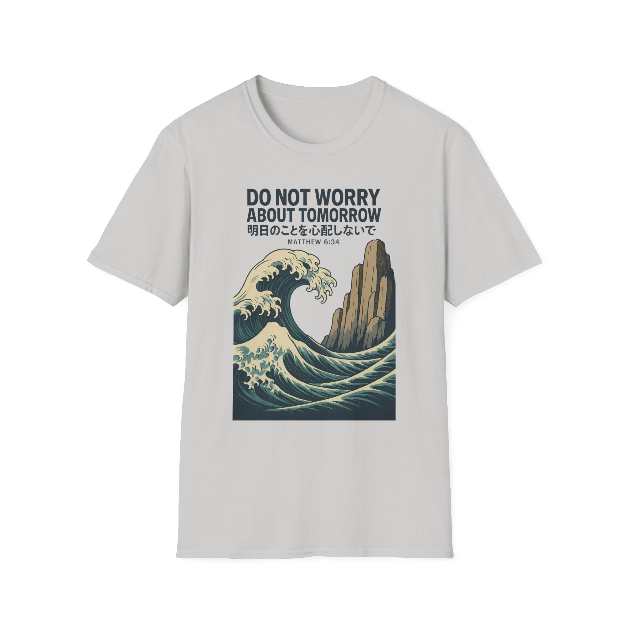 Do Not Worry About Tomorrow Wave T-Shirt