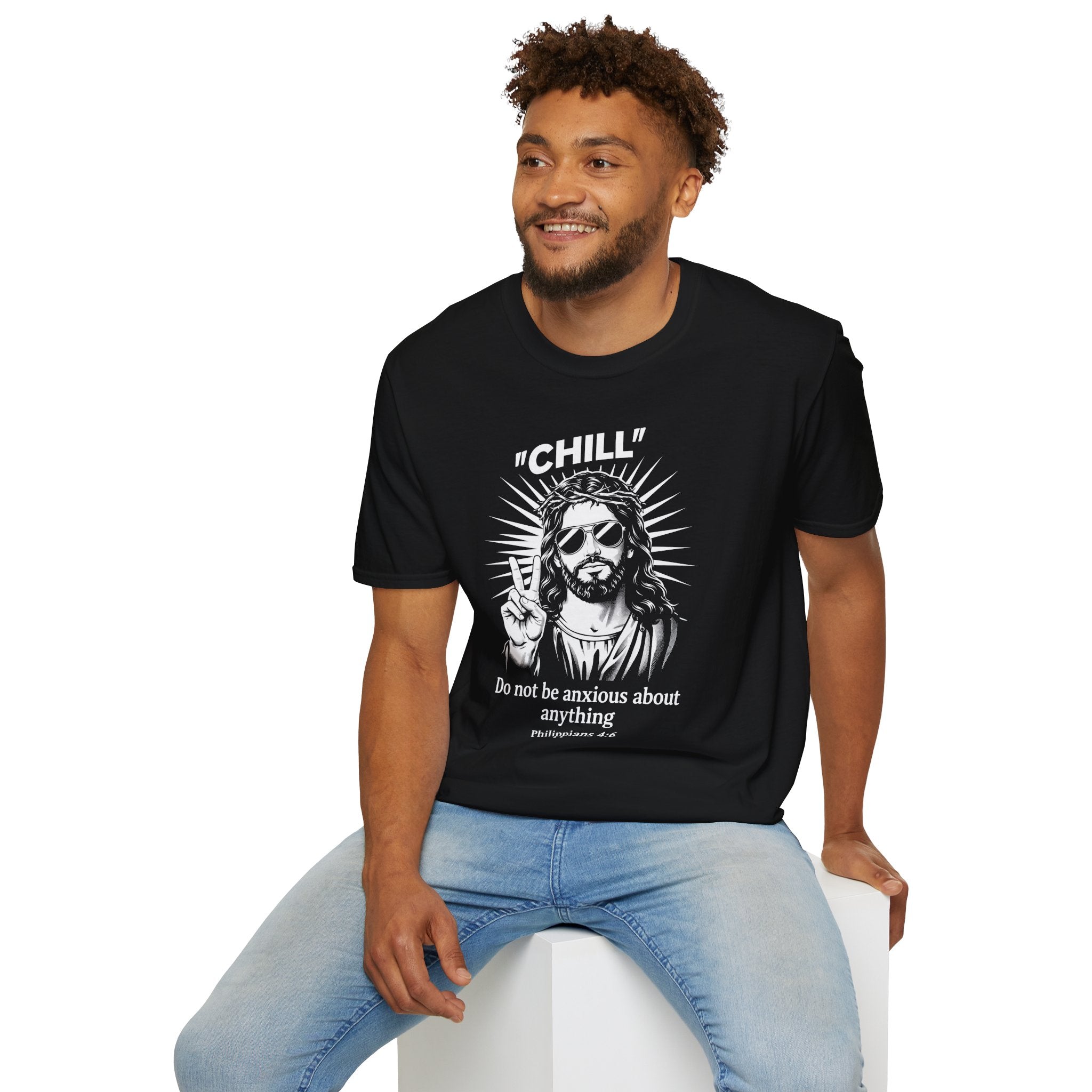 CHILL DO NOT BE ANXIOUS T-Shirt