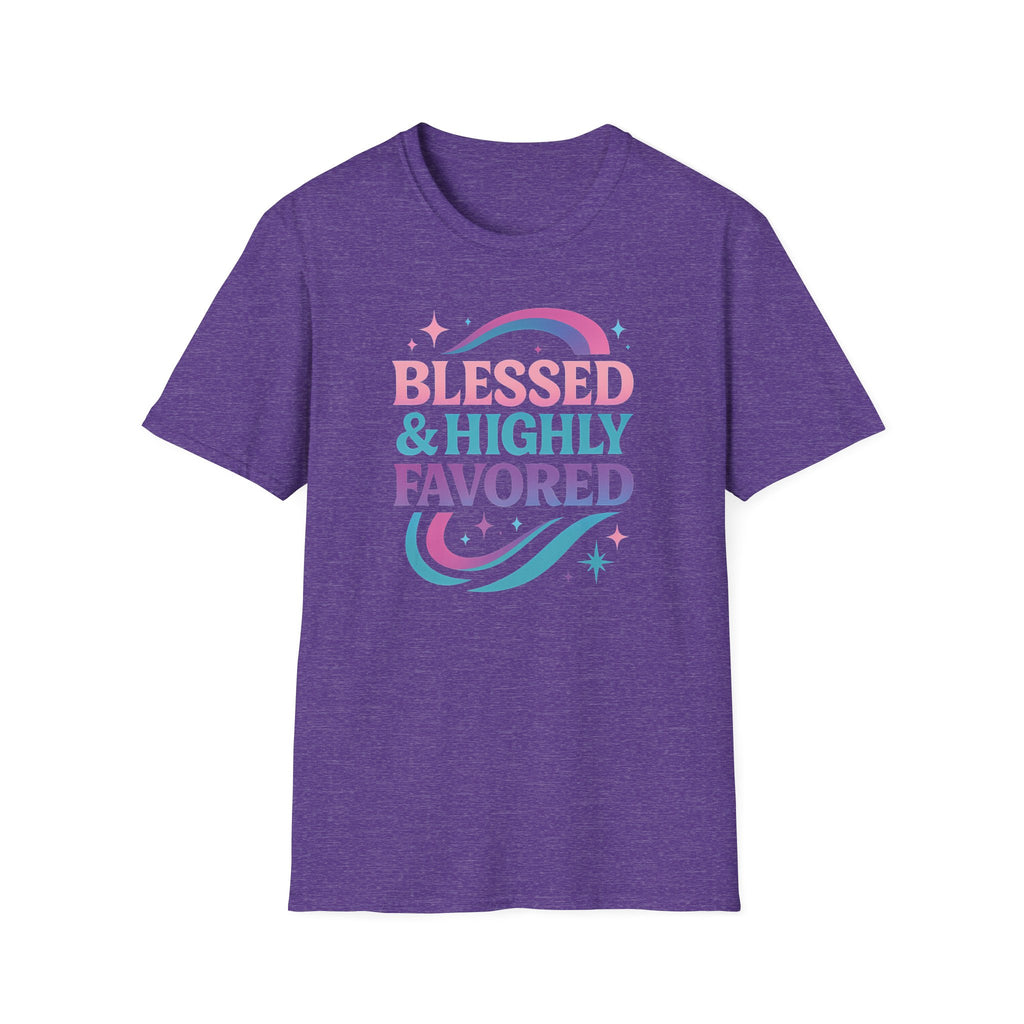 BLESSED & HIGHLY FAVORED T-Shirt