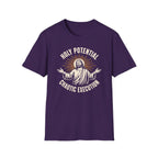 HOLY POTENTIAL CHAOTIC EXECUTION T-Shirt