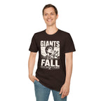 GIANTS STILL FALL FAITH DOESN'T FLINCH T-Shirt