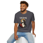 FAITH STRONG T-Shirt