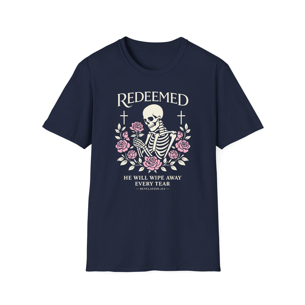 REDEEMED HE WILL WIPE AWAY EVERY TEAR T-Shirt