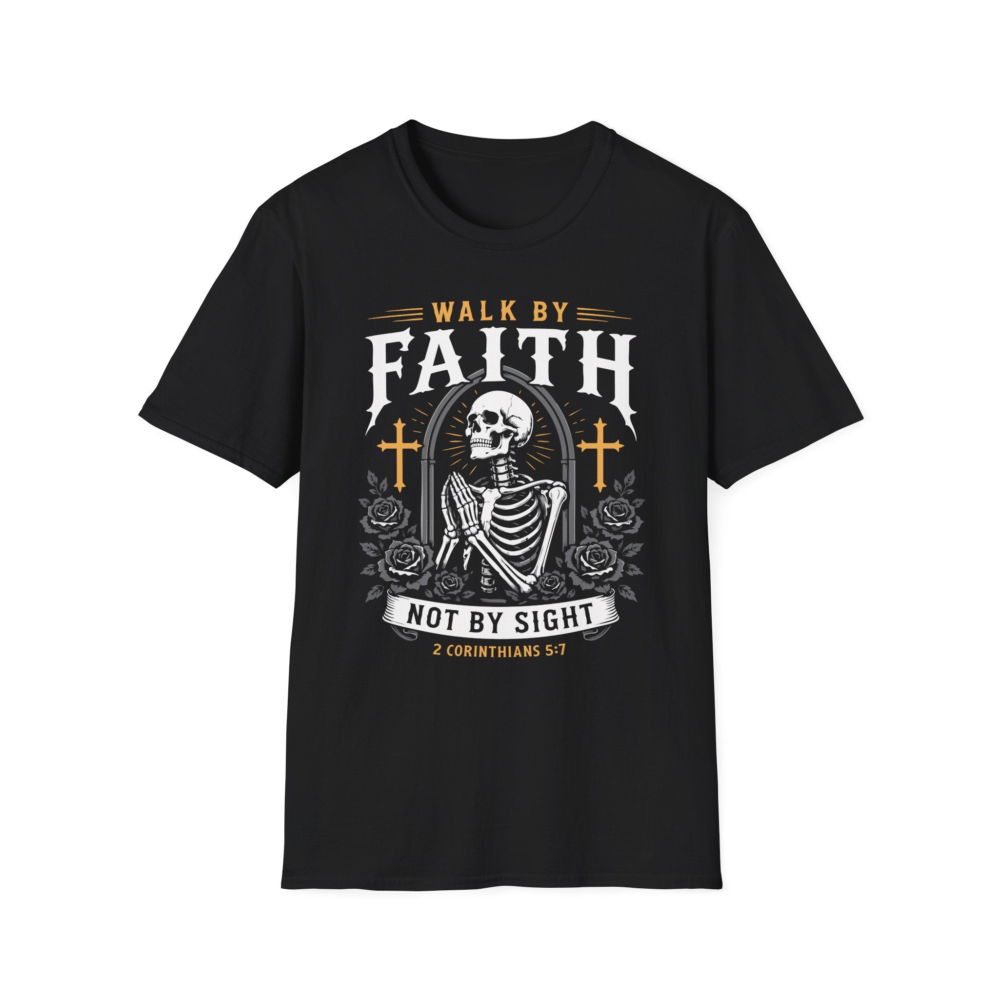 WALK BY FAITH NOT BY SIGHT PRAYING SKELETON T-Shirt