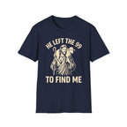 Copy of He Left The 99 To Find Me 2 T-Shirt