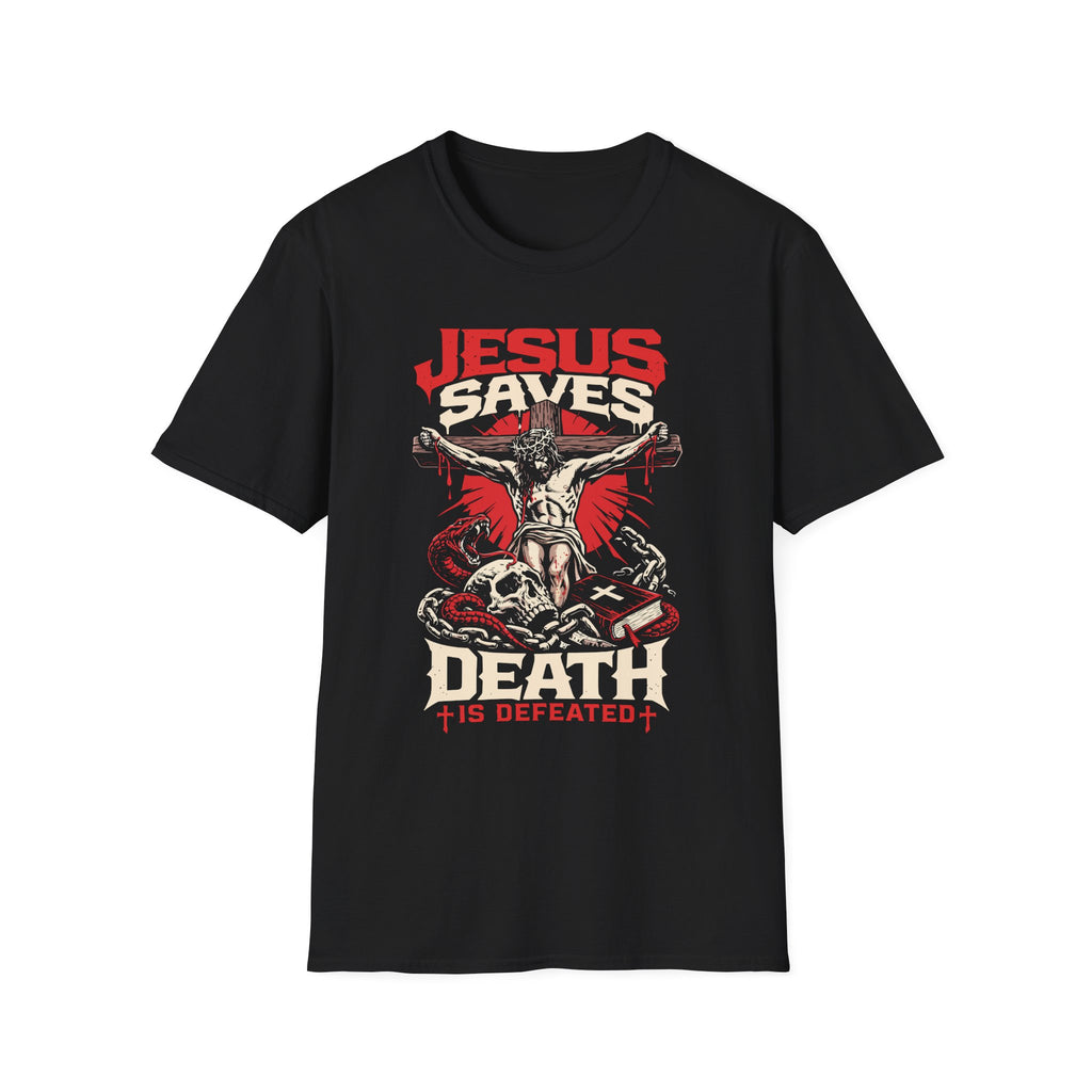 JESUS SAVES DEATH IS DEFEATED T-Shirt