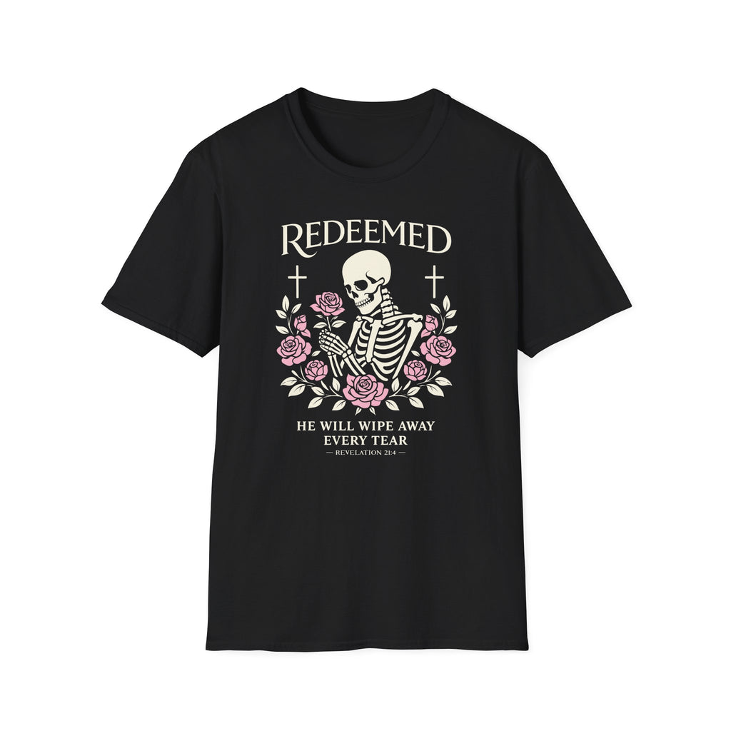 REDEEMED HE WILL WIPE AWAY EVERY TEAR T-Shirt
