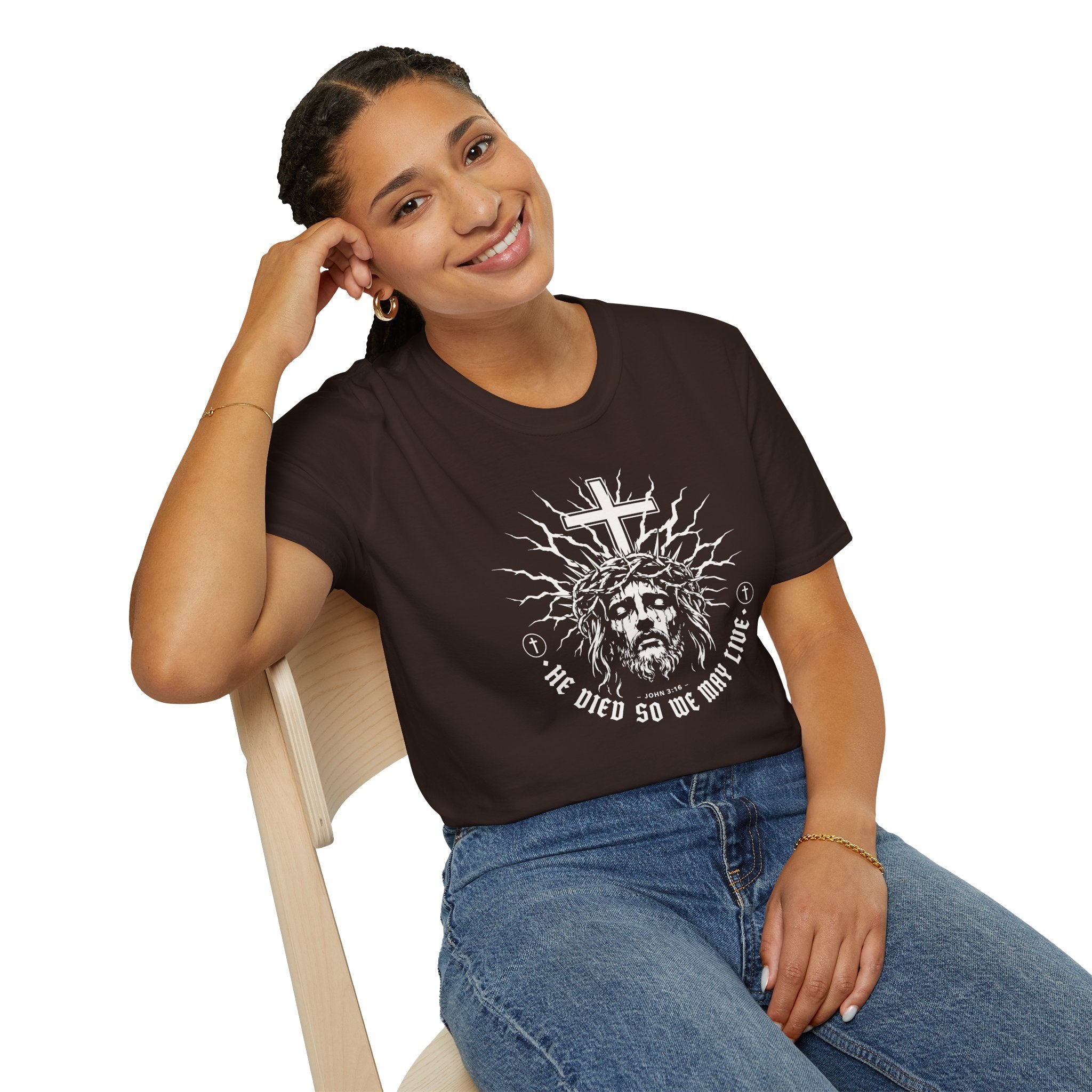 HE DIED SO WE MAY LIVE T-Shirt