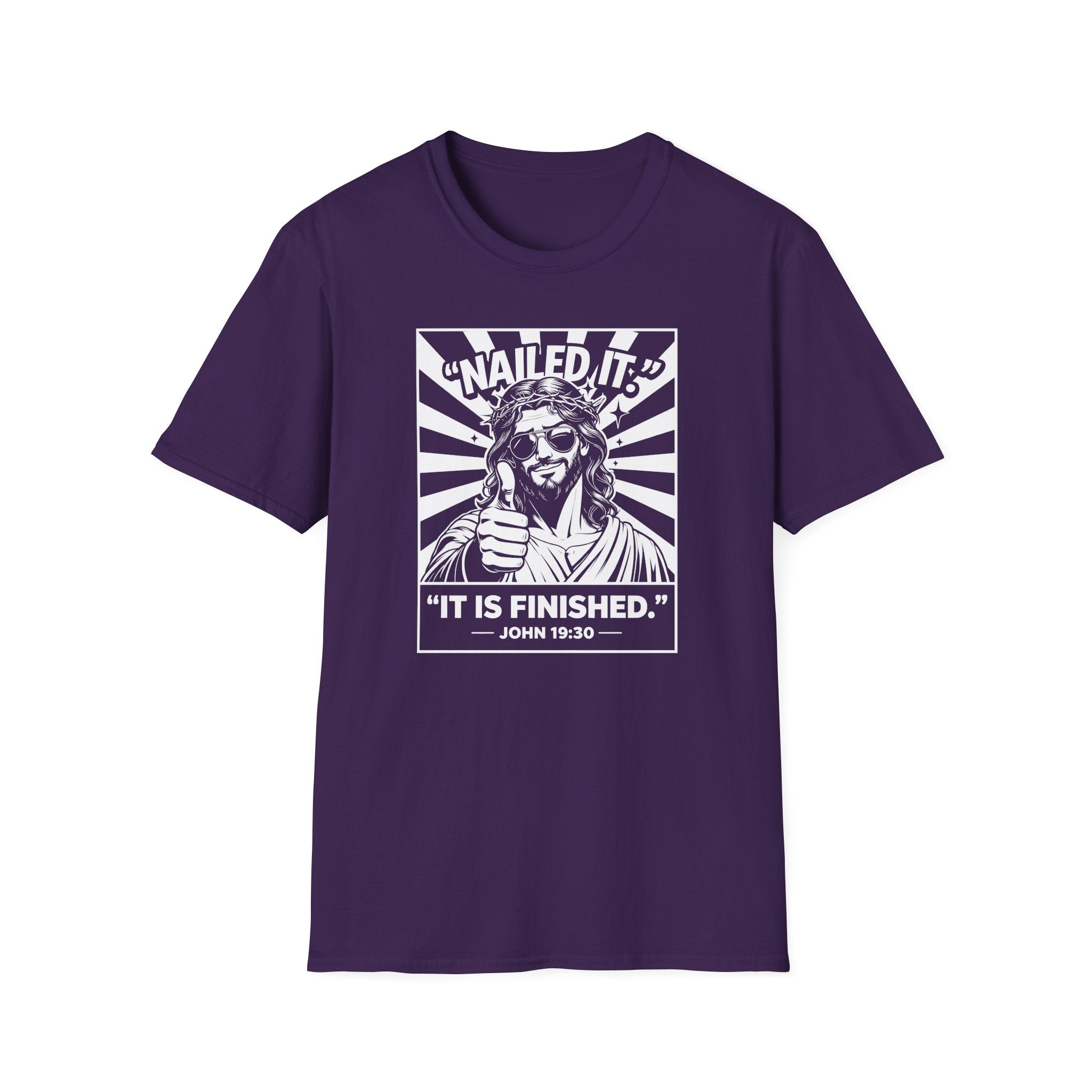 NAILED IT IT IS FINISHED T-Shirt