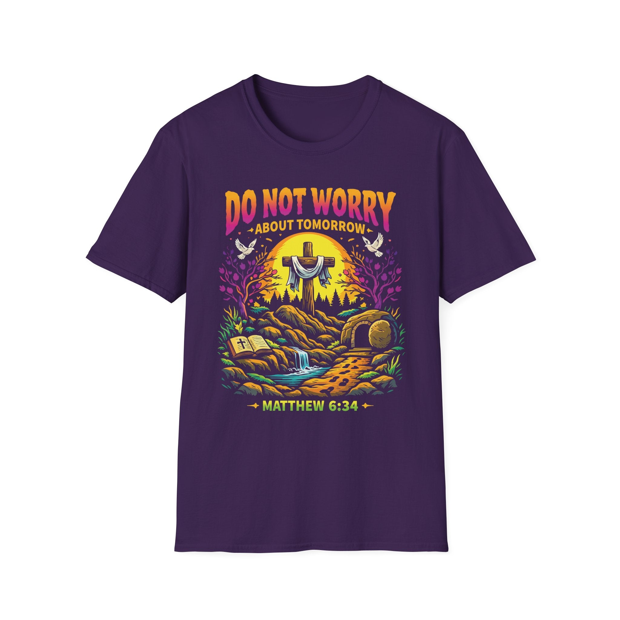 DO NOT WORRY ABOUT TOMORROW COLORFUL T-Shirt