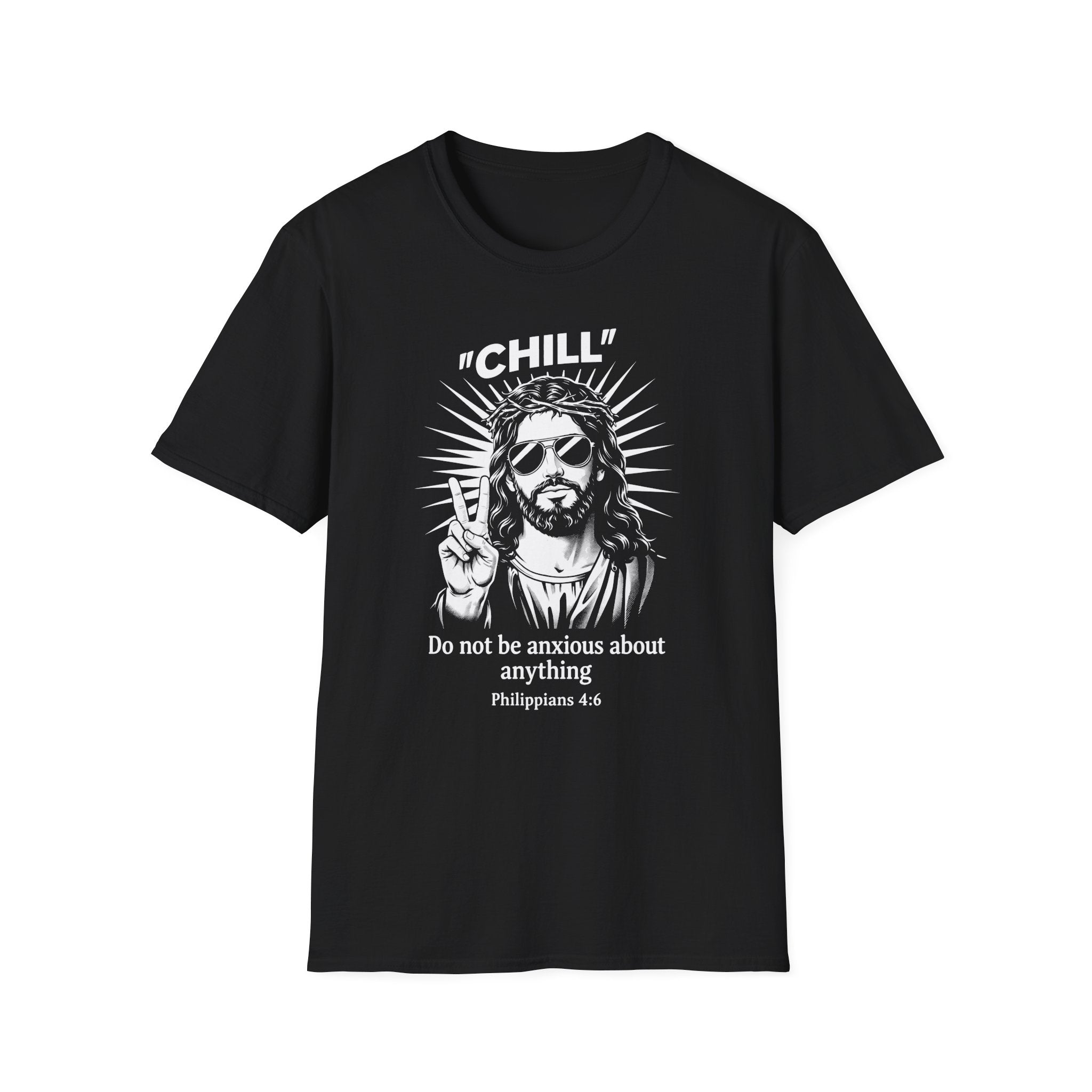 CHILL DO NOT BE ANXIOUS T-Shirt