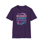 BLESSED & HIGHLY FAVORED T-Shirt