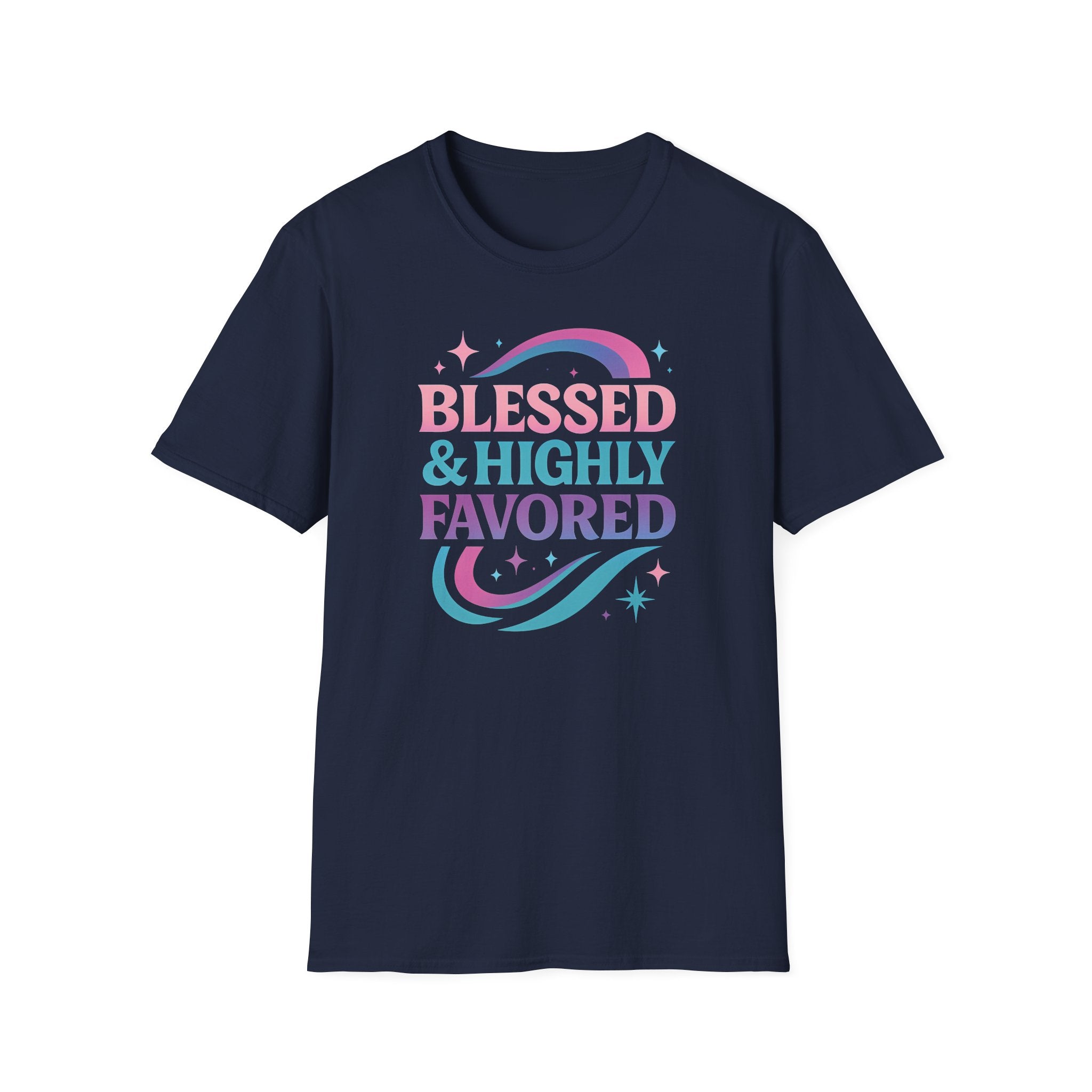 BLESSED & HIGHLY FAVORED T-Shirt