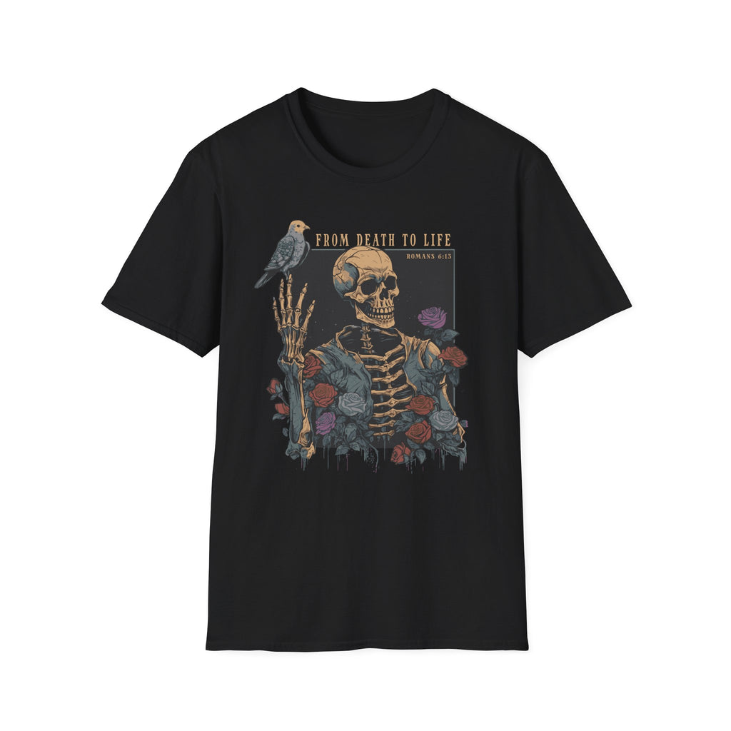 From Death To Life 1 T-Shirt