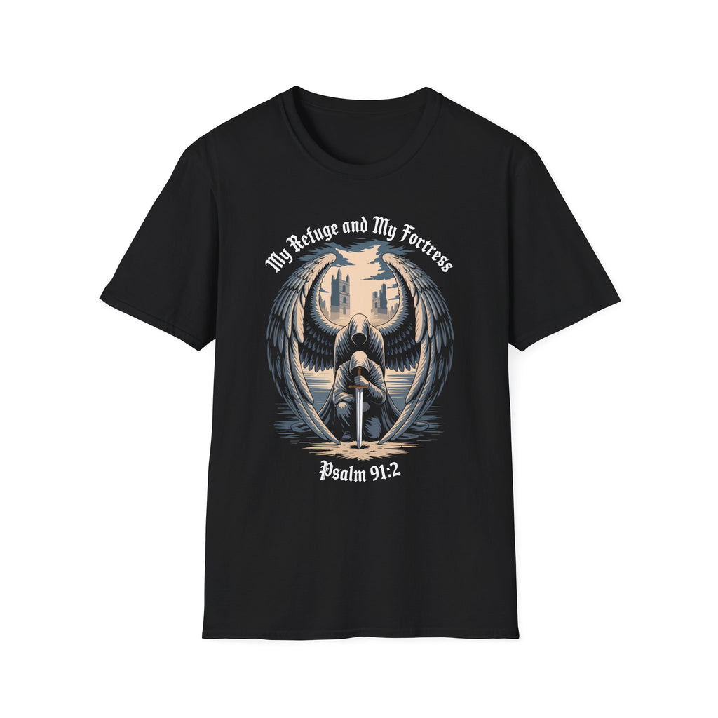 My Refuge And My Fortress T-Shirt