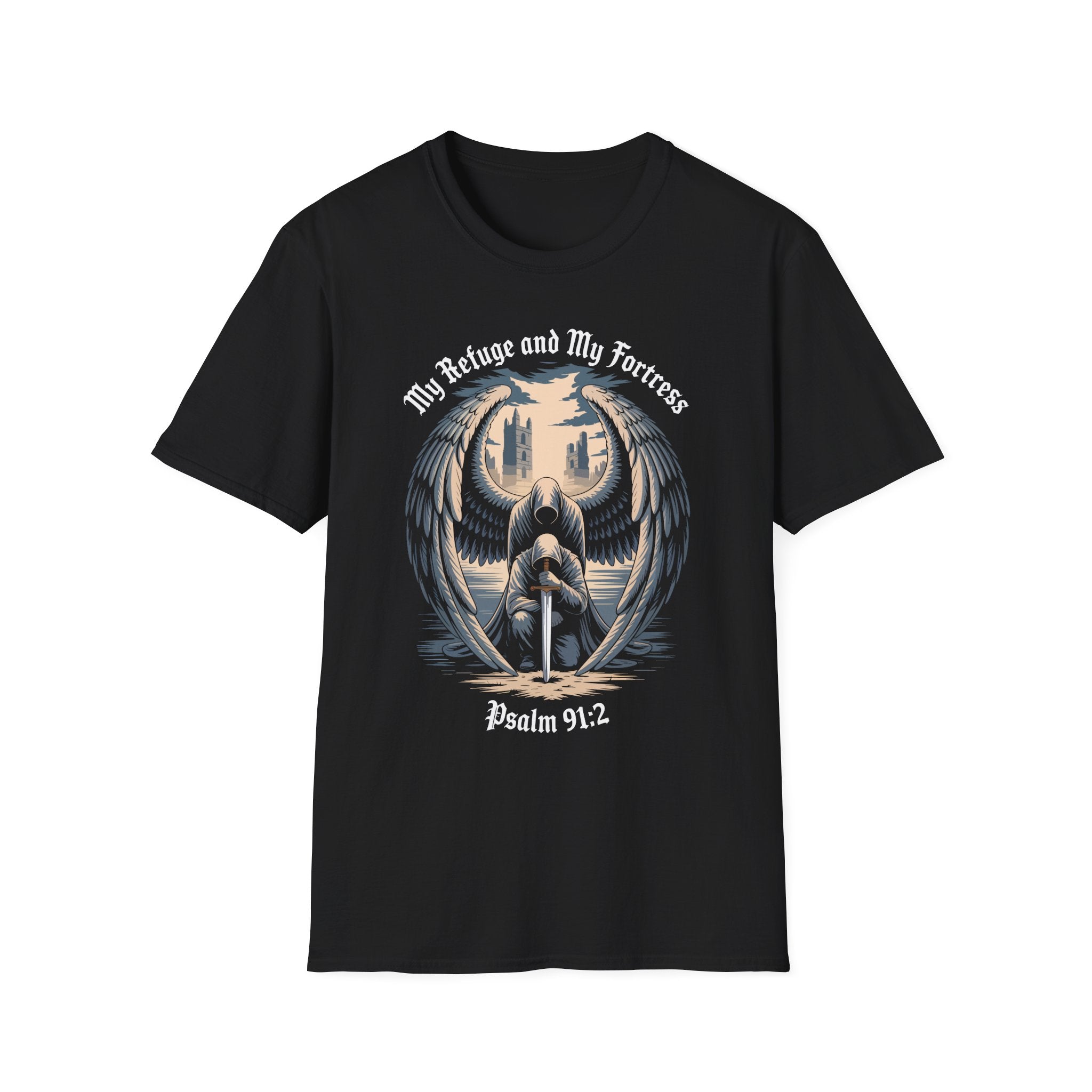 My Refuge And My Fortress T-Shirt