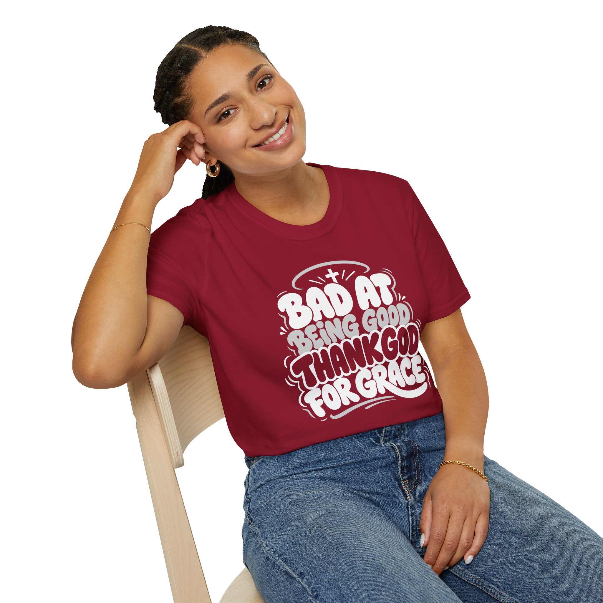BAD AT BEING GOOD THANK GOD FOR GRACE T-Shirt