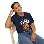 IN HIS TIME NOT MINE T-Shirt