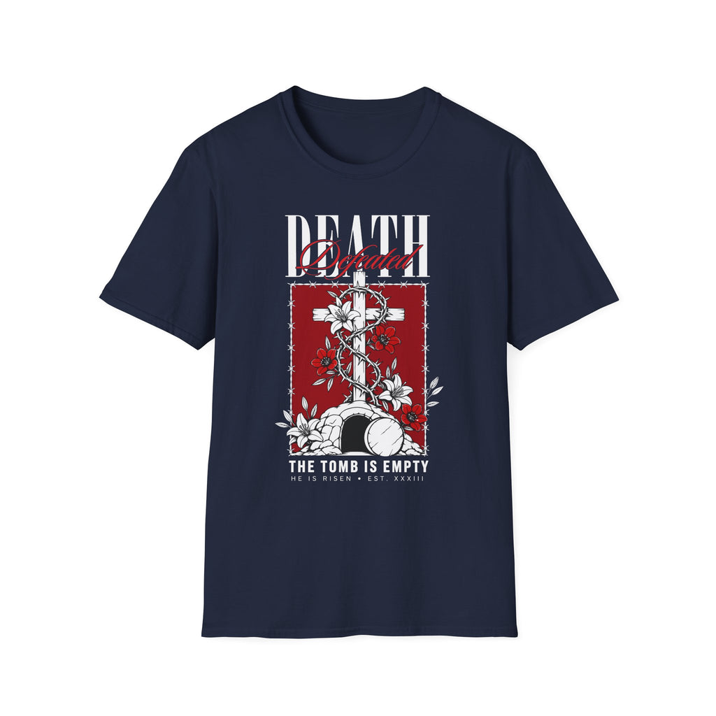 DEATH DEFEATED THE TOMB IS EMPTY T-Shirt