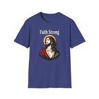 FAITH STRONG T-Shirt