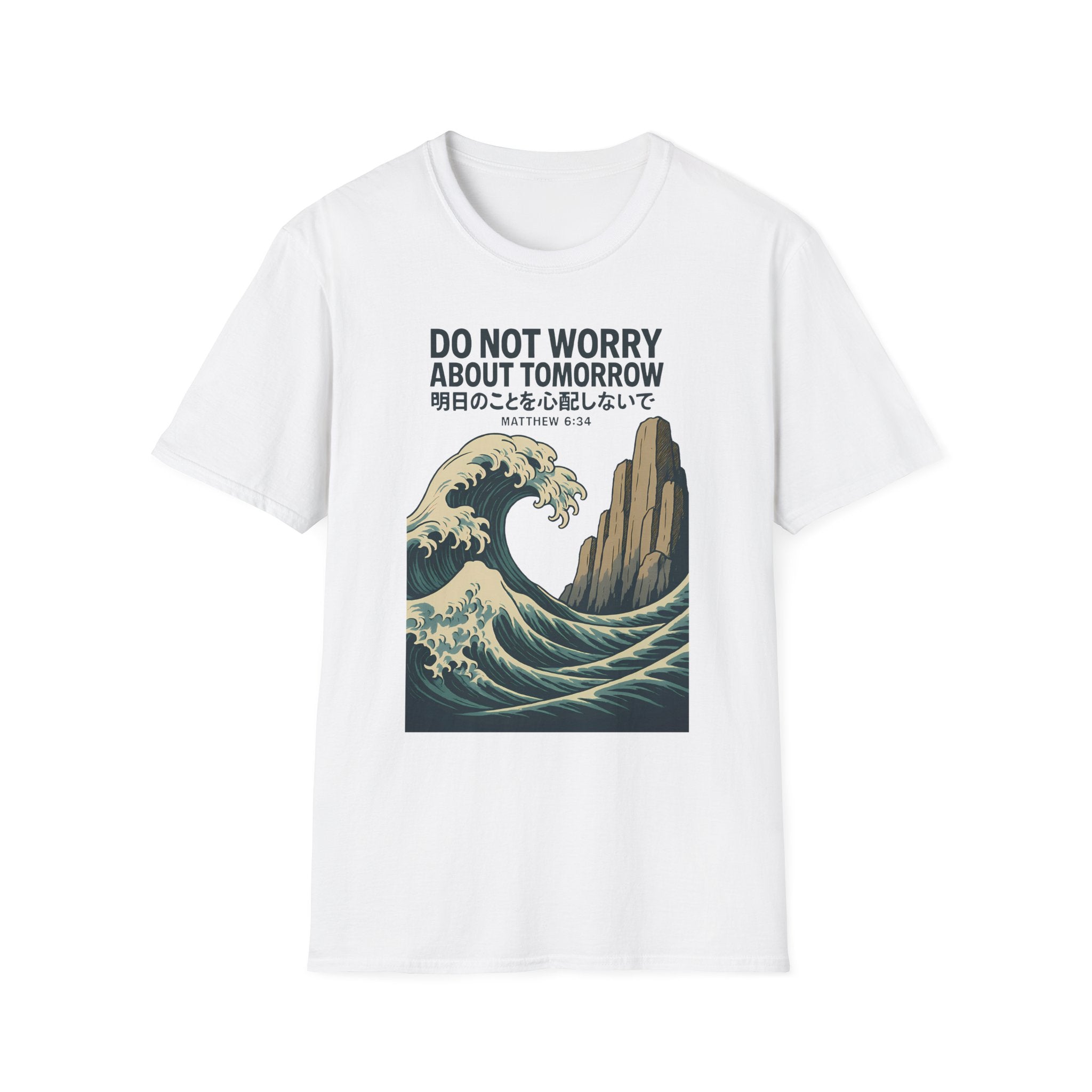 Do Not Worry About Tomorrow Wave T-Shirt