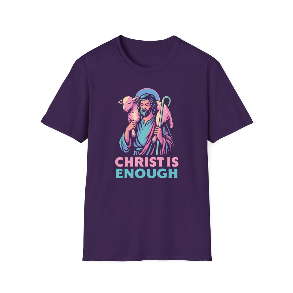 CHRIST IS ENOUGH T-Shirt