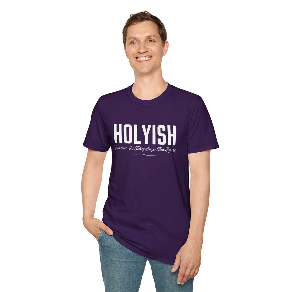 HOLYISH SOMETIMES IT'S TAKING LONGER T-Shirt