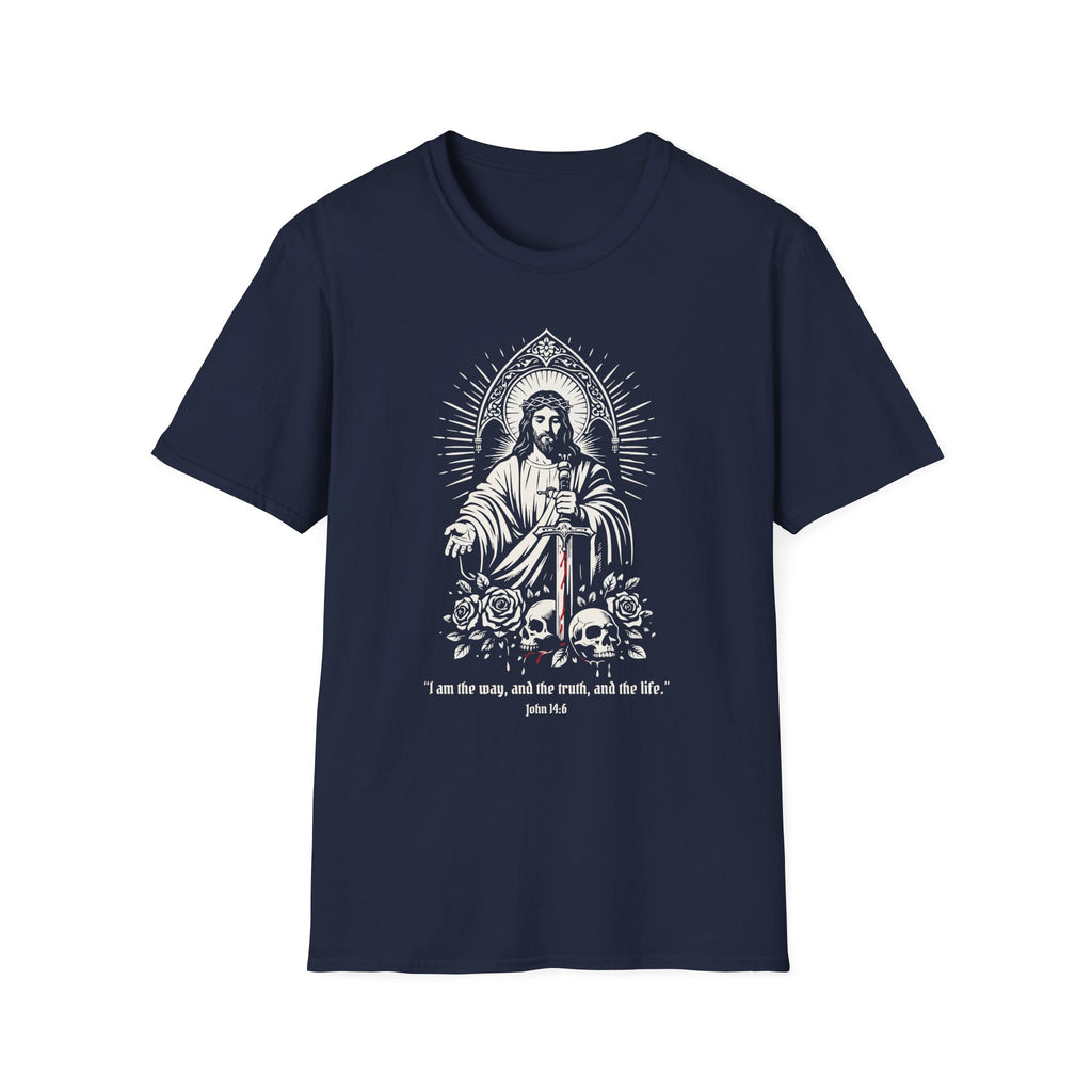 I AM THE WAY AND THE TRUTH AND THE LIFE T-Shirt