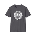 MOSTLY HELD TOGETHER BY GRACE T-Shirt