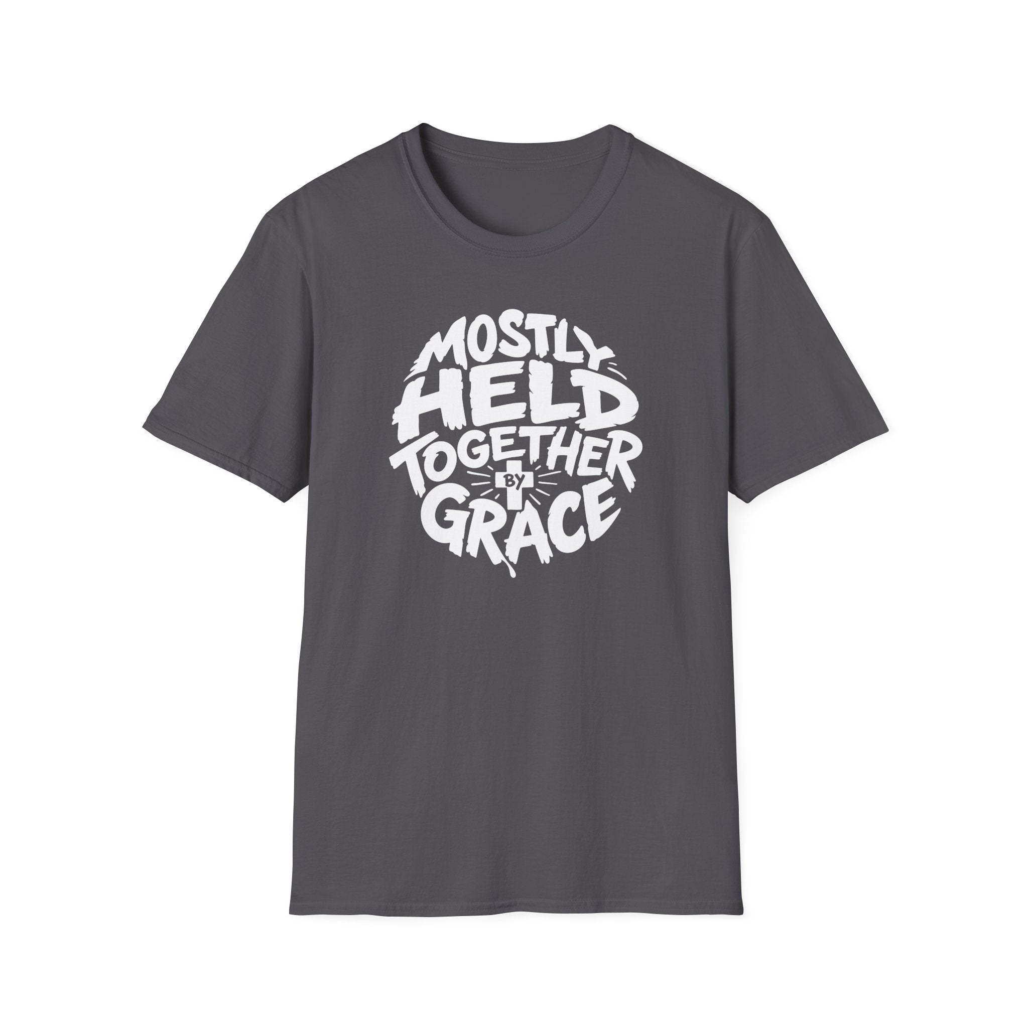 MOSTLY HELD TOGETHER BY GRACE T-Shirt