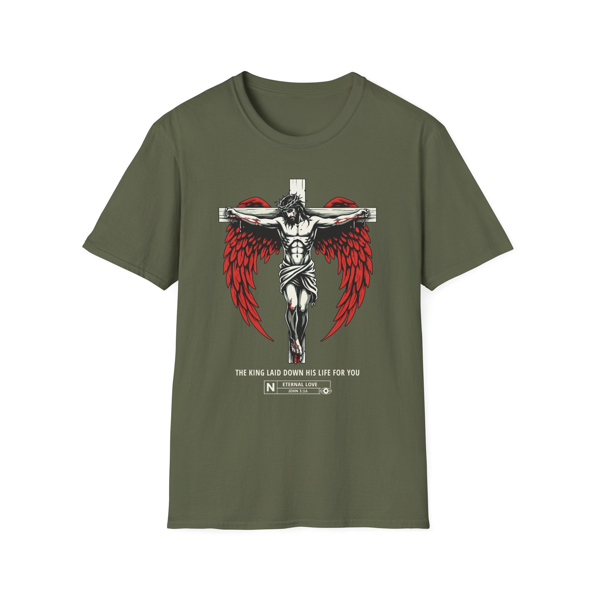 THE KING LAID DOWN HIS LIFE FOR YOU T-Shirt