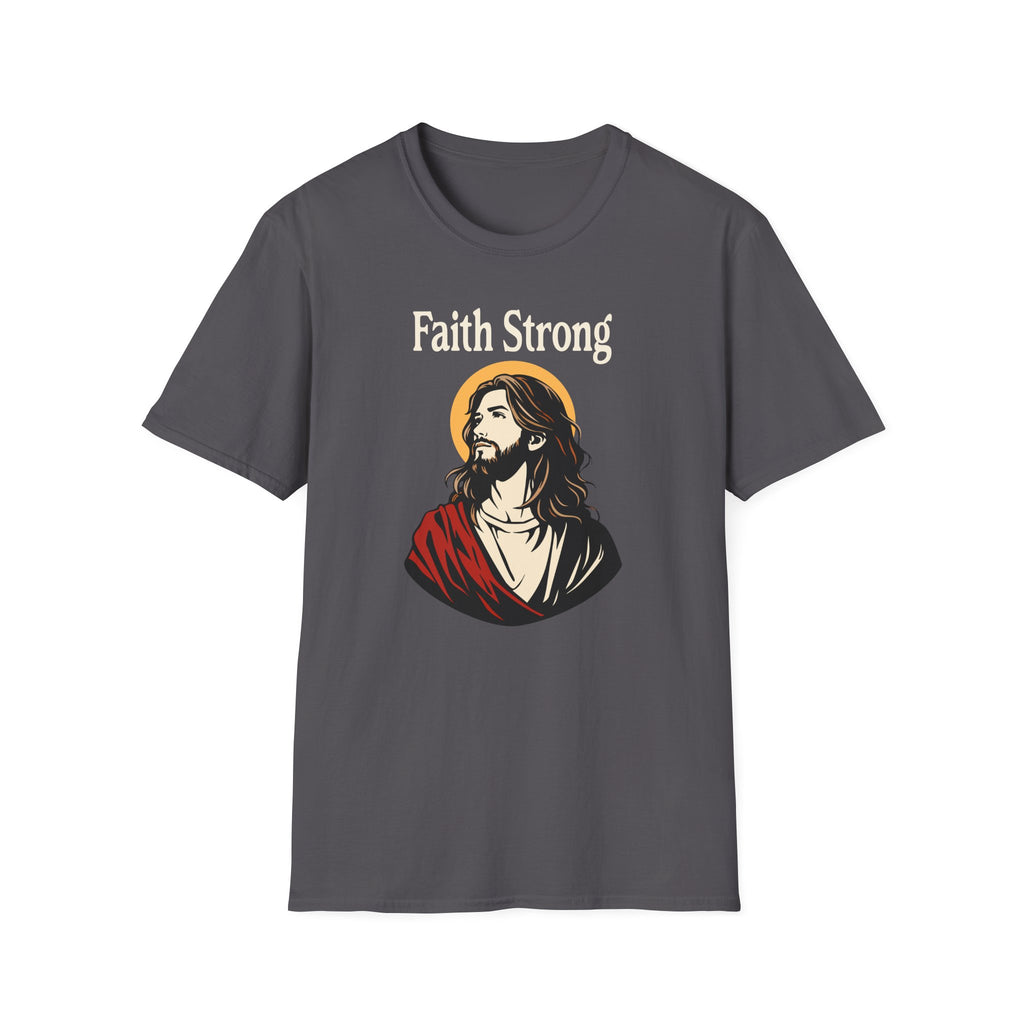 FAITH STRONG T-Shirt