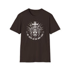 HE DIED SO WE MAY LIVE T-Shirt