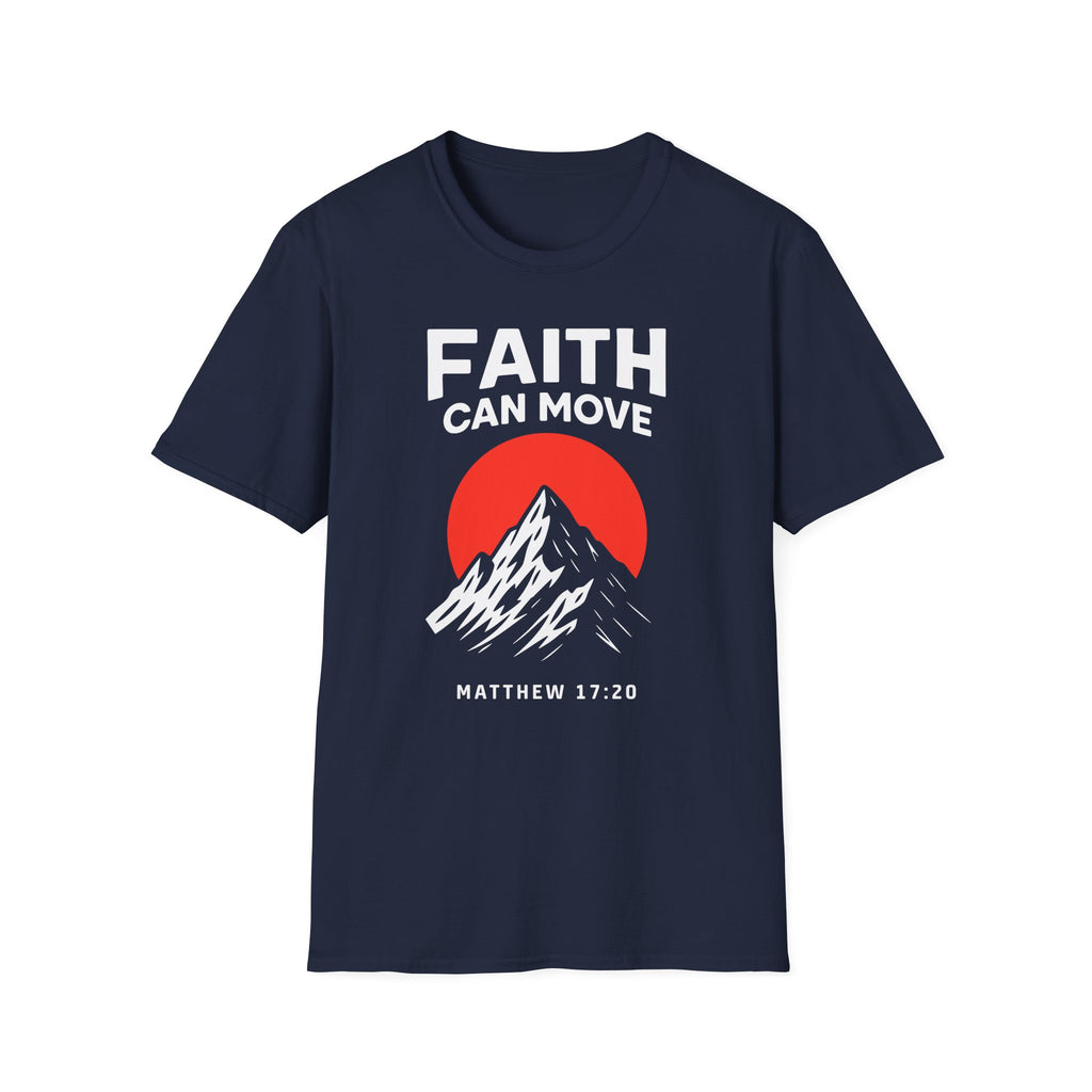 FAITH CAN MOVE T-Shirt