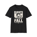 GIANTS STILL FALL FAITH DOESN'T FLINCH T-Shirt
