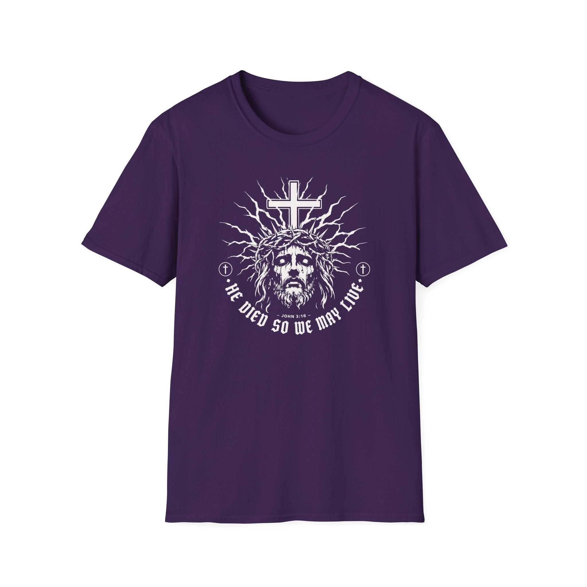 HE DIED SO WE MAY LIVE T-Shirt