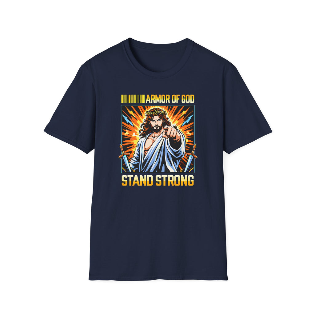 ARMOR OF GOD STAND STRONG T-Shirt