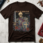 Put On the Armor of God Christian T-shirt in Dark Chocolate with a skeletal knight, sword, cross shield and roses.