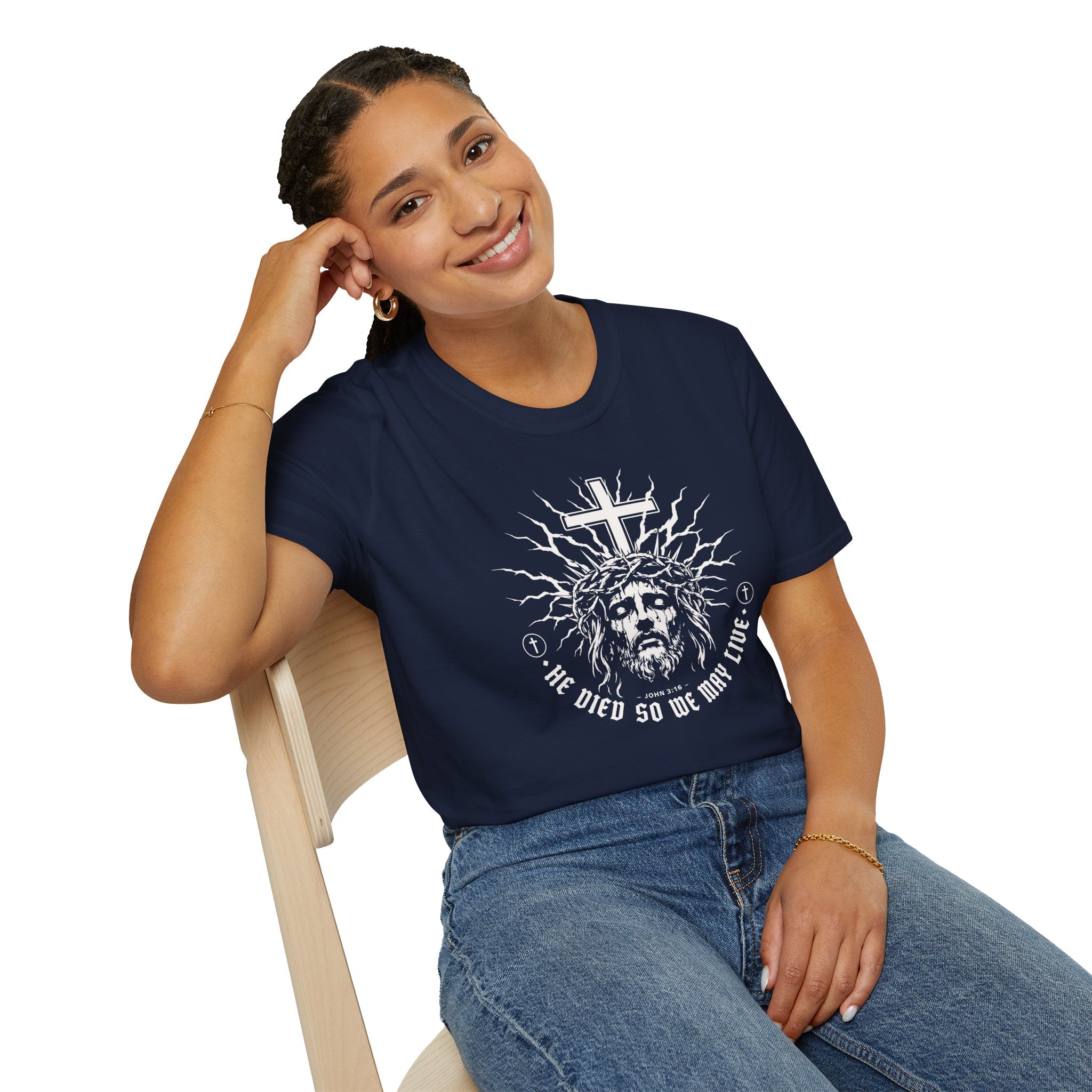 HE DIED SO WE MAY LIVE T-Shirt