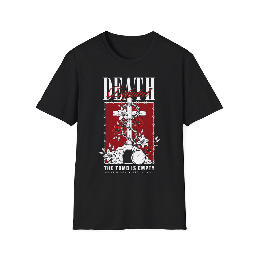 DEATH DEFEATED THE TOMB IS EMPTY T-Shirt