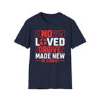 KNOWN LOVED FORGIVEN MADE NEW IN CHRIST T-Shirt