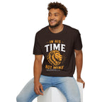 IN HIS TIME NOT MINE T-Shirt