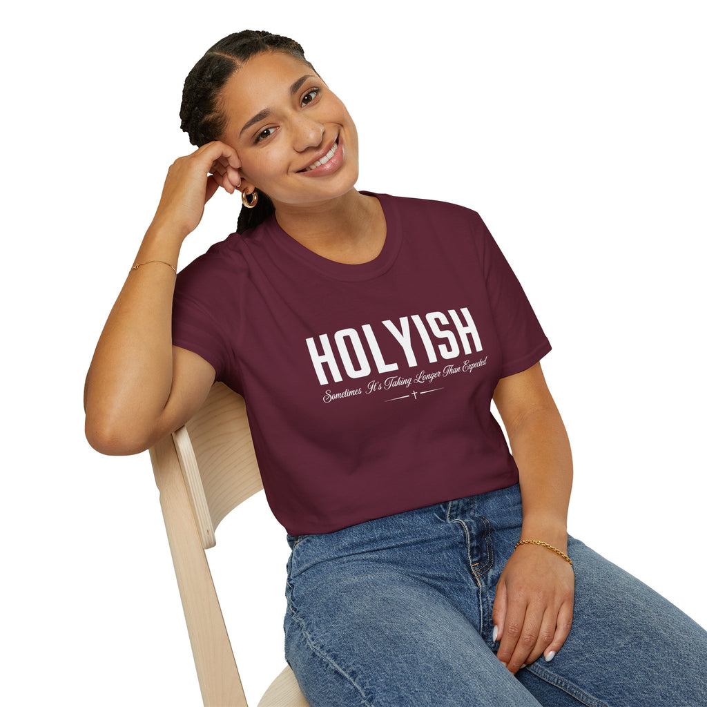 HOLYISH SOMETIMES IT'S TAKING LONGER T-Shirt