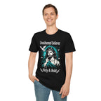 UNASHAMED BELIEVER T-Shirt