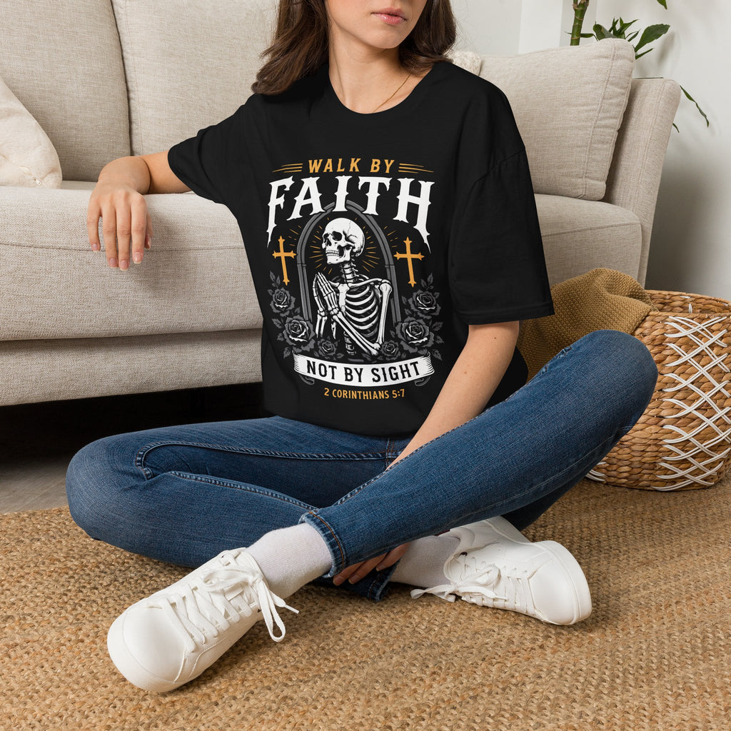 WALK BY FAITH NOT BY SIGHT PRAYING SKELETON T-Shirt