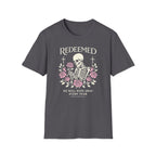 REDEEMED HE WILL WIPE AWAY EVERY TEAR T-Shirt