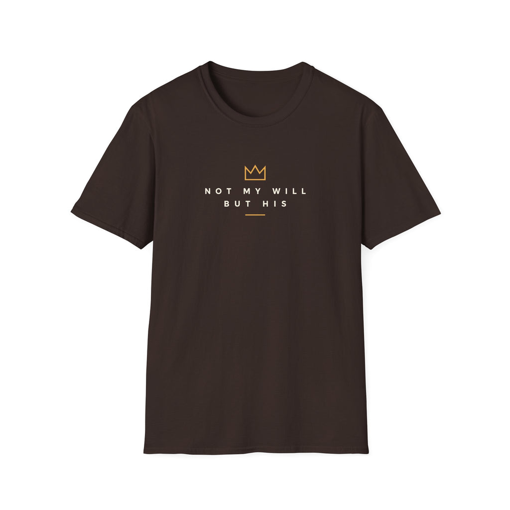 NOT MY WILL BUT HIS T-Shirt