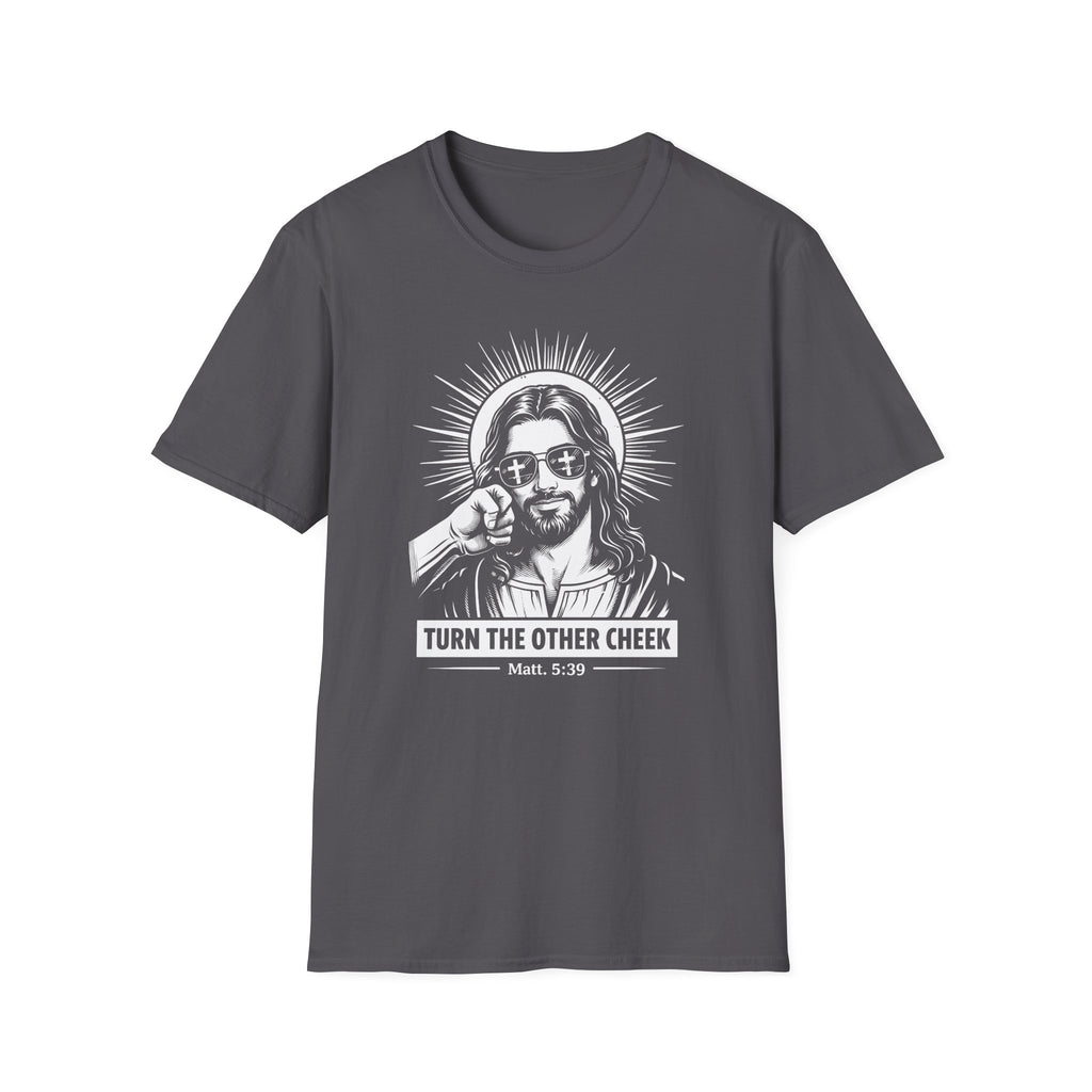 TURN THE OTHER CHEEK T-Shirt